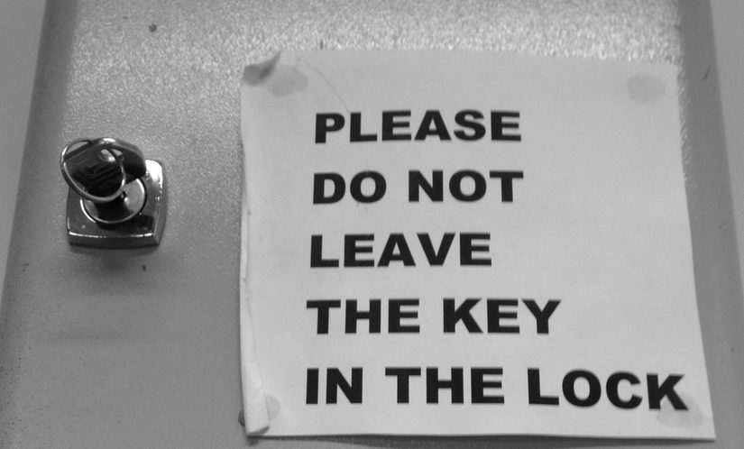Please do not leave the key in the lock